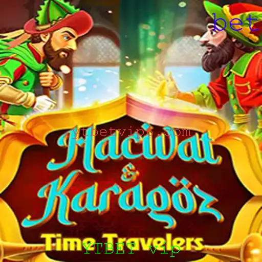 HacivatandKaragoz: Descobrindo o Fascinante Jogo Tradicional com YTBET vip